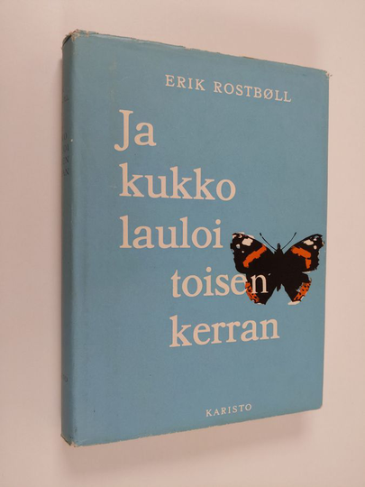 Erik Rostböll : Ja kukko lauloi toisen kerran