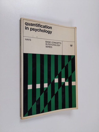 William L. Hays : Quantification in psychology