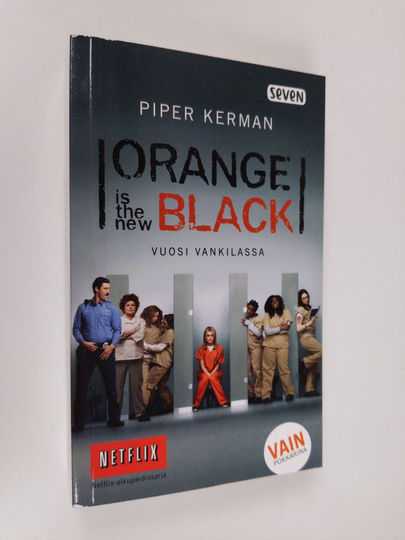 Piper Kerman : Orange is the new black : vuosi vankilassa