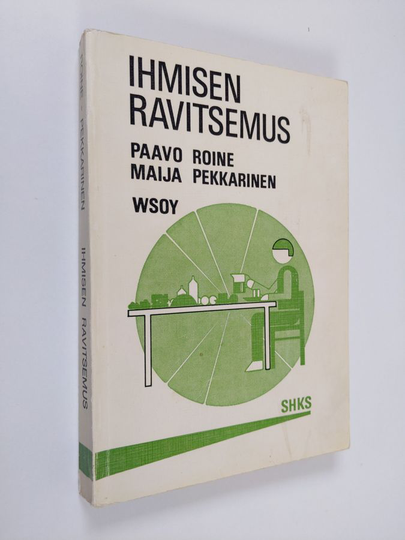Paavo Roine : Ihmisen ravitsemus
