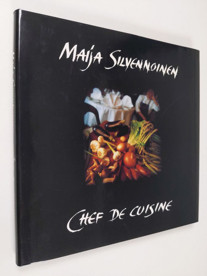 Maija Silvennoinen : Chef de cuisine