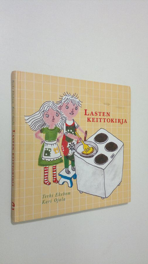 Terhi Ekebom : Lasten keittokirja