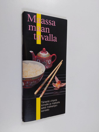 Maassa maan tavalla - Tärkeitä vihjeitä lomalle ja matkalle sekä matkailijan sanasto