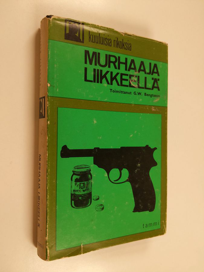 Georg W. Bengtsson : Murhaaja liikkeellä