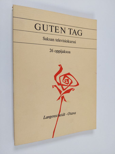Rudolf Schneider : Guten Tag : saksan kielen televisiokurssi : tekstikirja 26 jaksoa varten