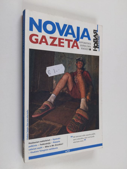 Novaja Gazeta 12 - riippumatonta journalismiä Venäjältä: "Ehkä saamme tuhottua koko korppikotkien lauman".