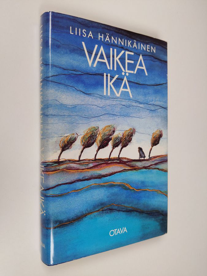 Liisa Hännikäinen : Vaikea ikä