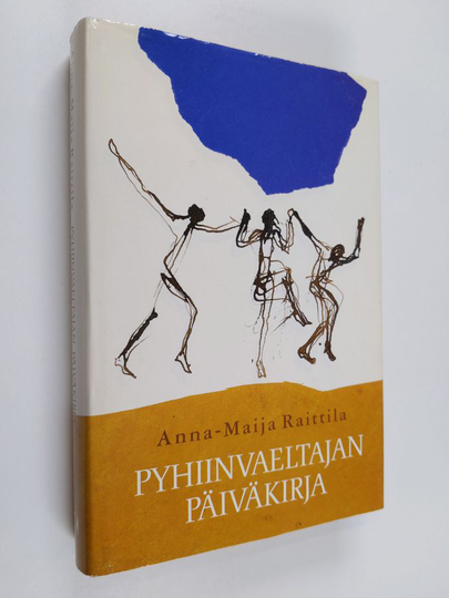 Anna-Maija Raittila : Pyhiinvaeltajan päiväkirja