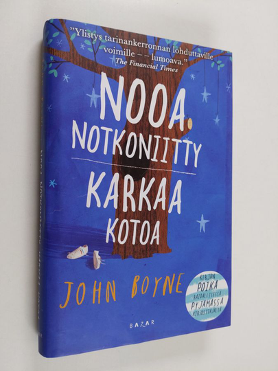 John Boyne : Nooa Notkoniitty karkaa kotoa