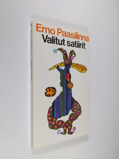 Erno Paasilinna : Valitut satiirit