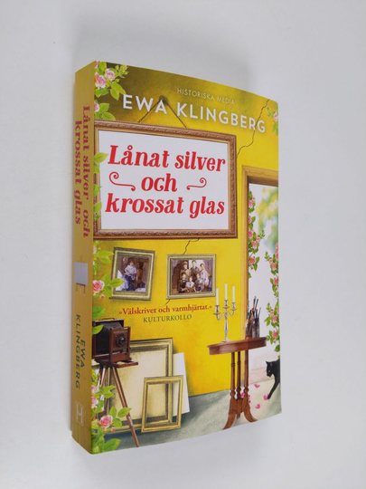 Ewa Klingberg : Lånat silver och krossat glas