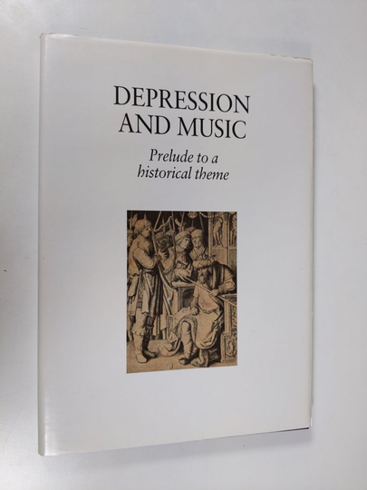 M. J. van Lieburg : Depression and music : prelude to a historical theme