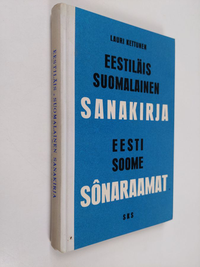 Lauri Kettunen : Eestiläis-suomalainen sanakirja