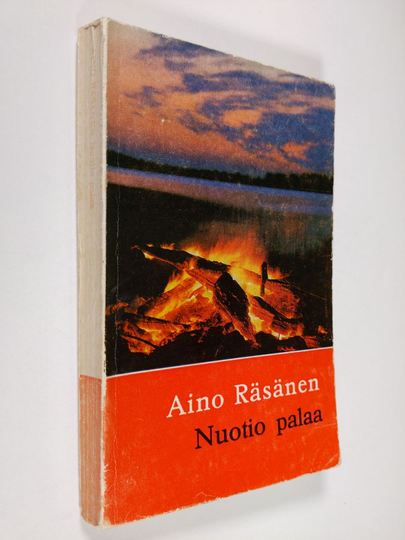Aino Räsänen : Nuotio palaa