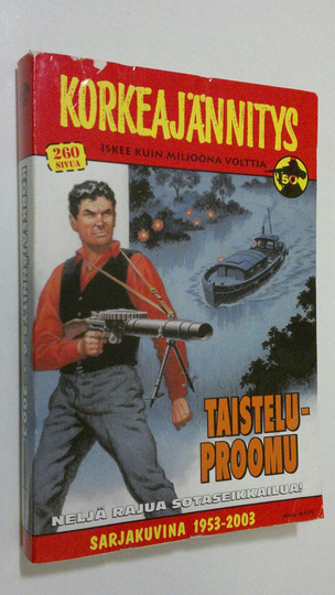 Korkeajännitys 6/2003 : Taisteluproomu