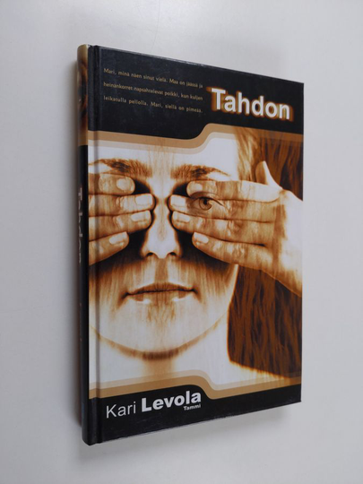 Kari Levola : Tahdon