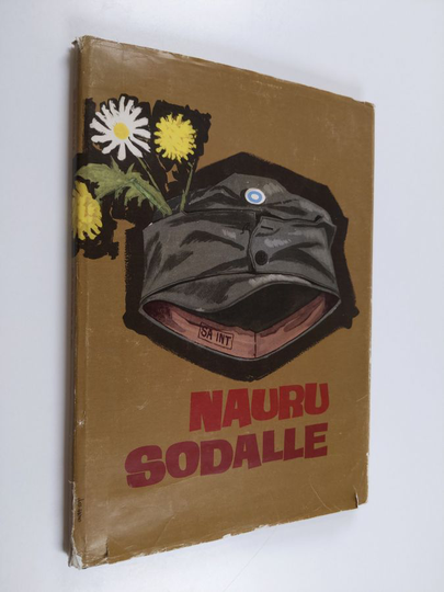 Nauru sodalle : sotiemme huumoria 1939-44
