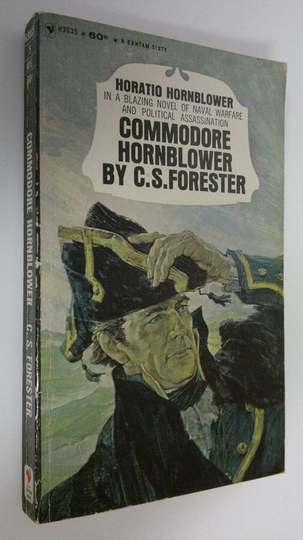 C. S. Forester : Commodore Hornblower