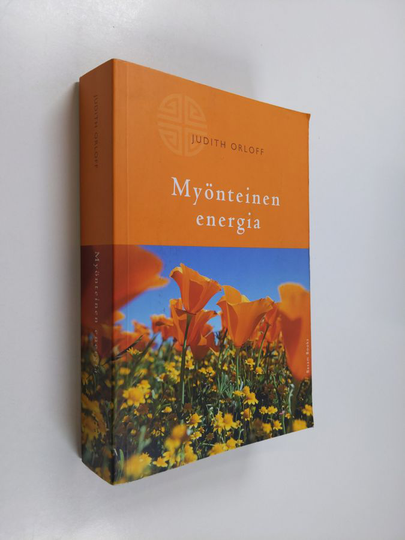 Judith Orloff : Myönteinen energia