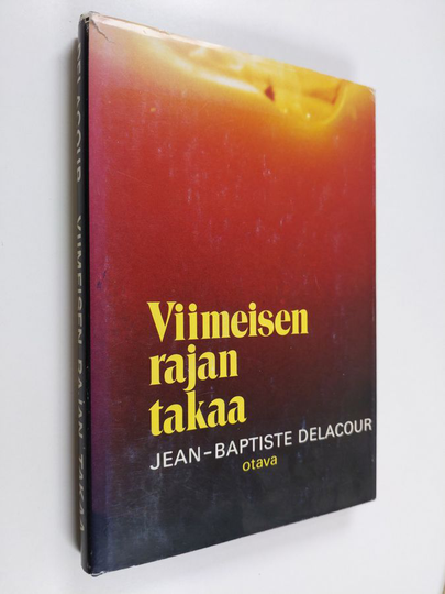 Jean-Baptiste Delacour : Viimeisen rajan takaa