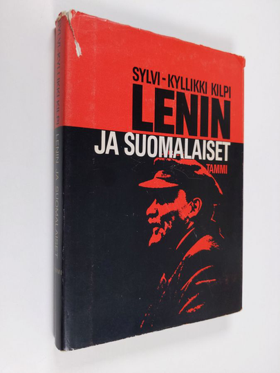 Sylvi-Kyllikki Kilpi : Lenin ja suomalaiset
