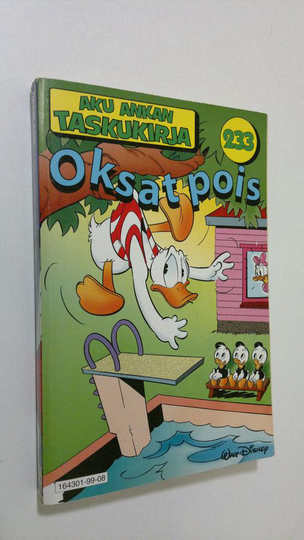 Oksat pois - Aku Ankan taskukirja 233
