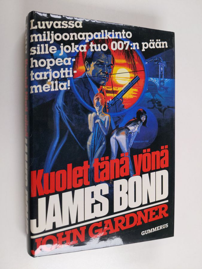 John Gardner : Kuolet tänä yönä, James Bond
