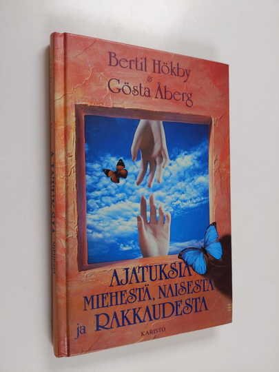 Bertil Hökby ym. : Ajatuksia miehestä, naisesta ja rakkaudesta