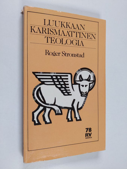 Roger Stronstad : Luukkaan karismaattinen teologia