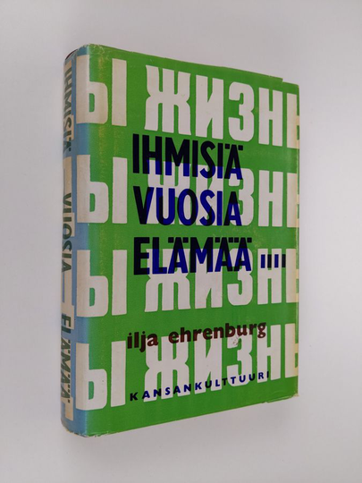 Ilja Ehrenburg : Ihmisiä, vuosia, elämää 4