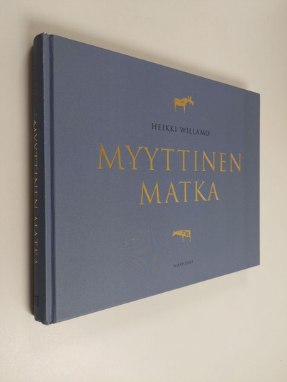 Heikki Willamo : Myyttinen matka