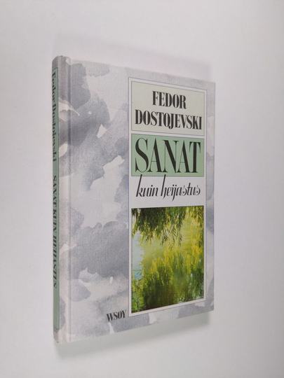 F. M Dostojevski : Sanat kuin heijastus