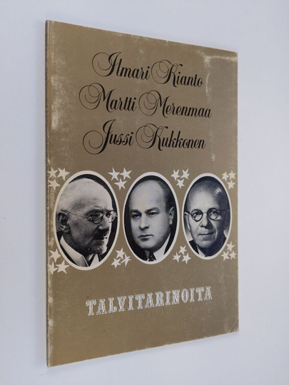 Ilmari ym. Kianto : Talvitarinoita