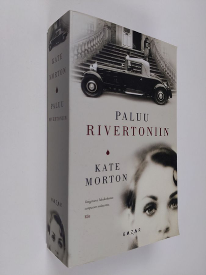 Kate Morton : Paluu Rivertoniin