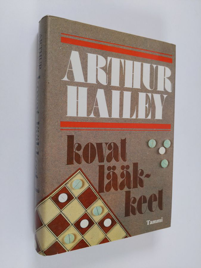 Arthur Hailey : Kovat lääkkeet