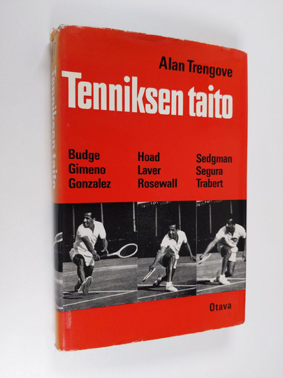 Alan Trengove (toim.) : Tenniksen taito : 25 liitekuvaa
