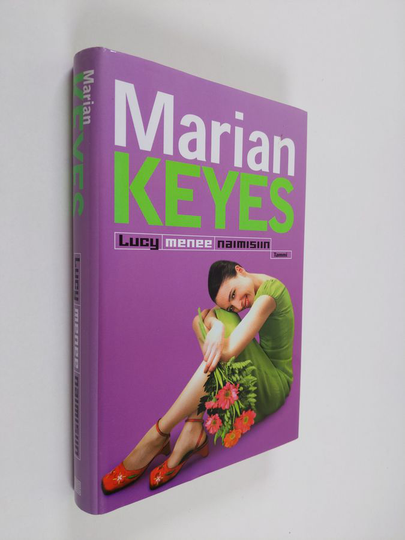 Marian Keyes : Lucy menee naimisiin