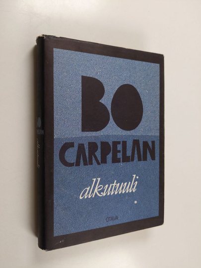 Bo Carpelan : Alkutuuli