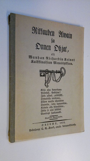 Benjamin Franklin : Rikkauden avain ja onnen ohjat eli vanhan Richardin keinot kaikkinaiseen menestykseen (numeroitu 410/500)