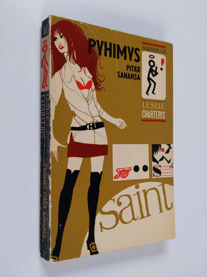 Leslie Charteris : Pyhimys pitää sanansa : Jännitysromaani