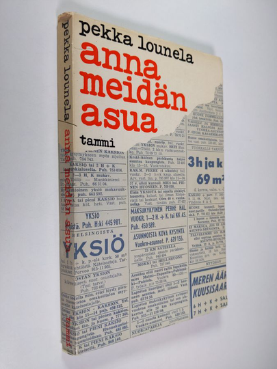 Pekka Lounela : Anna meidän asua : pamfletti asuntokysymyksestä