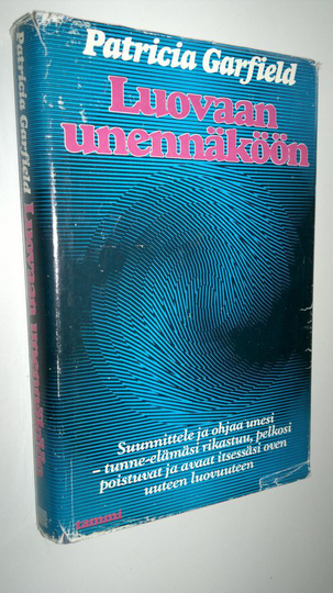Patricia L. Garfield : Luovaan unennäköön