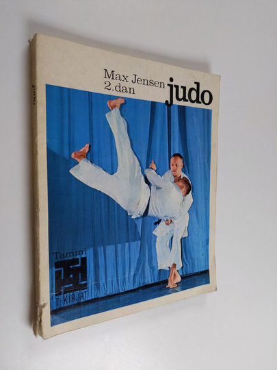 Max Jensen : Judo : Valkoisesta mustaan vyöhön