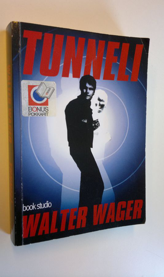 Walter Wager : Tunneli