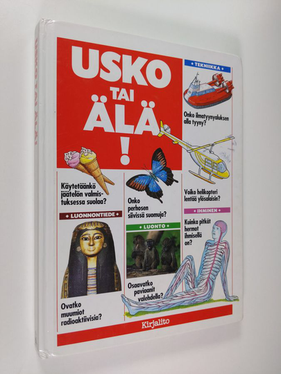 Jenny Vaughan : Usko tai älä! : välähdyksiä yli 300 uskomattomasta tiedosta!