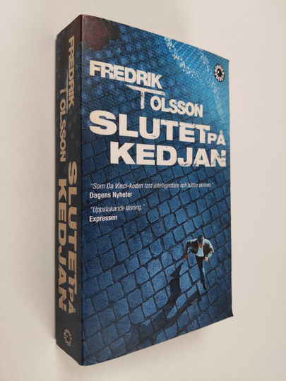 Fredrik T. Olsson : Slutet på kedjan