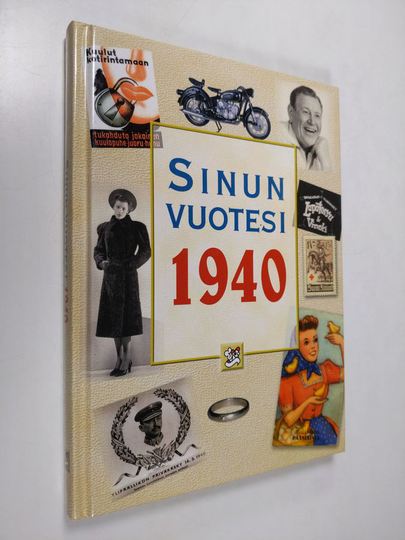 Juhani ym. Töytäri (tekijät) : Sinun vuotesi 1940