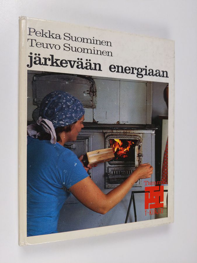 Pekka Suominen : Järkevään energiaan