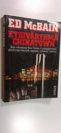Ed McBain : Etsiväryhmä Chinatown