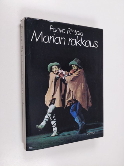 Paavo Rintala : Marian rakkaus : sana ja sydän